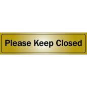 Klassen Self-Adhesive Please Keep Closed Sign - 2-in x 8-in - Aluminum