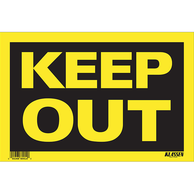 Panneau anglais Keep Out de Klassen, 8 po x 12 po, plastique