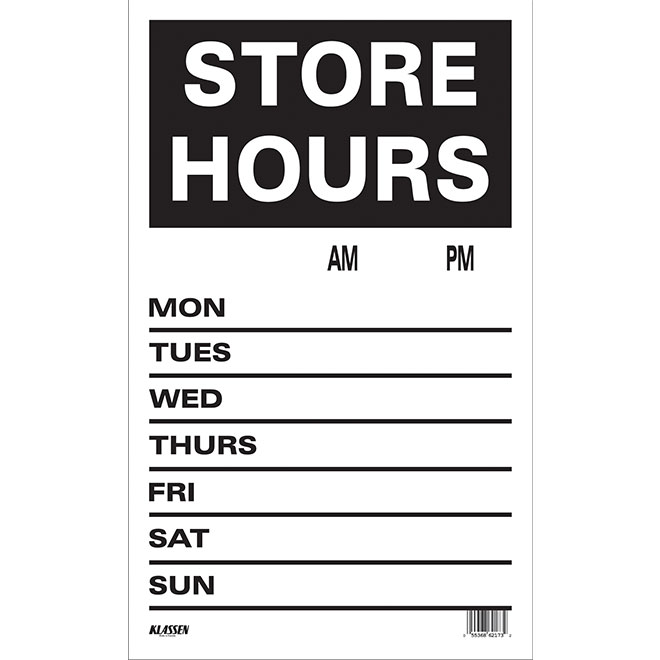 Klassen Store Hours Sign - 12-in x 19-in - Plastic