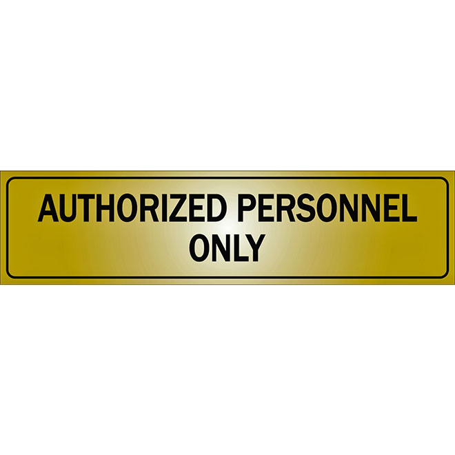 Panneau autocollant anglais Authorized Personnel Only de Klassen, 2 po x 8 po, aluminium