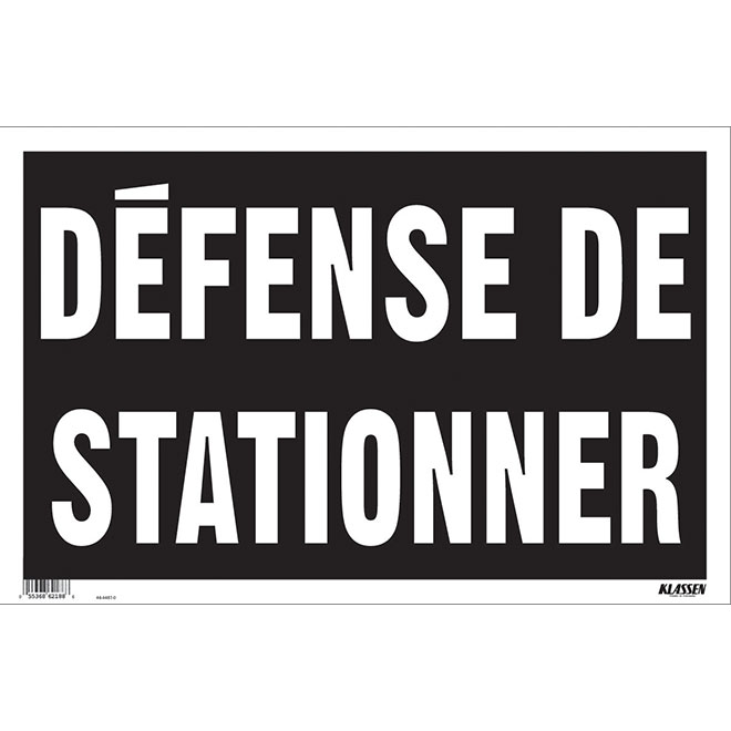 Panneau Défense de stationner de Klassen, 12 po x 19 po, plastique