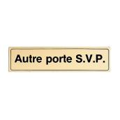 Klassen Self-Adhesive French Sign - Autre porte S.V.P. - 2-in x 8-in - Aluminum
