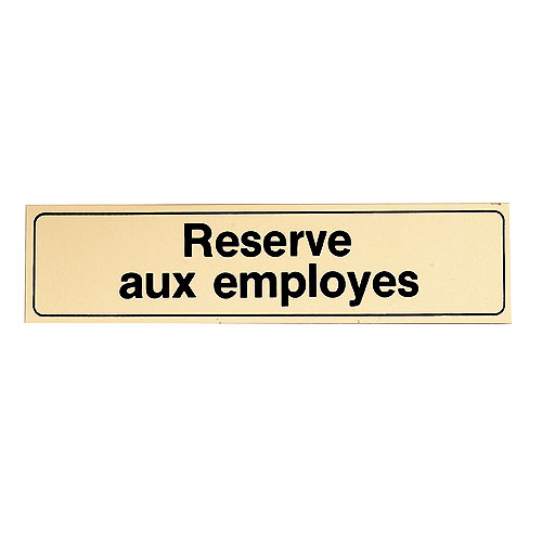 Panneau autocollant Réservé aux employés de Klassen, 2 po x 8 po, aluminium