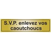 Klassen Self-Adhesive French S.V.P. enlevez vos caoutchoucs Sign - 2-in x 8-in - Aluminum