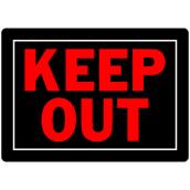 Enseigne « KEEP OUT » Hillman en anglais de 10 x 14 po, noir et rouge