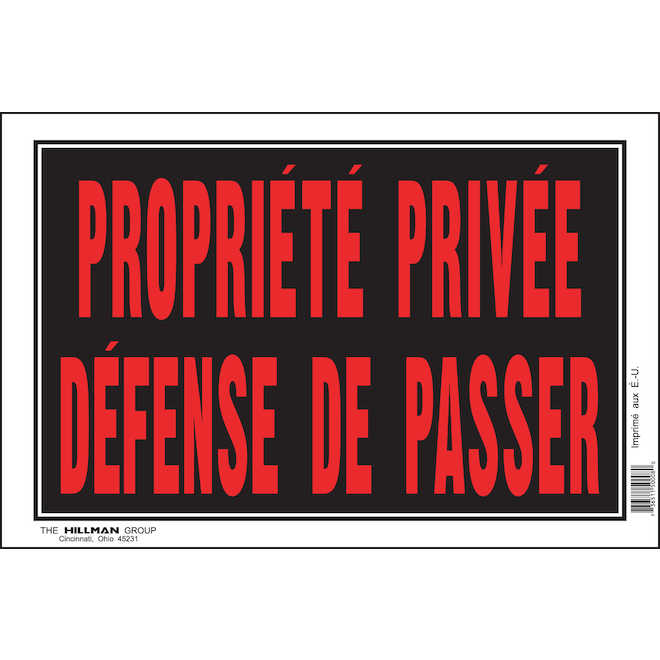 Hillman 8 x 12-in French Sign "PROPRIÉTÉ PRIVÉE DÉFENSE DE PASSER" - Black and Red