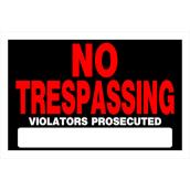 Enseigne « NO TRESPASSING VIOLATORS PROSECUTED » Hillman en anglais de 8 x 12 po, noir et rouge