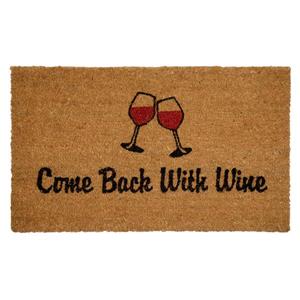 Technoflex 18-in x 30-in Come Back with Wine Printed Coco Door Mat