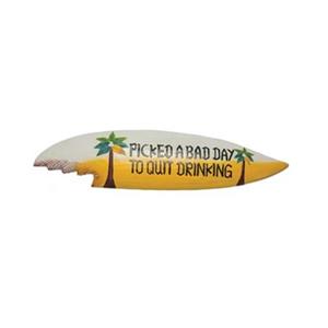 RAM Game Room Products 36-in Picked a Bad Day to Quit Drinking Sign